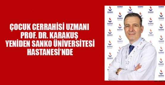 SANKO ÜNİVERSİTE HASTANESİNDE EKİP ZENGİNLİĞİ