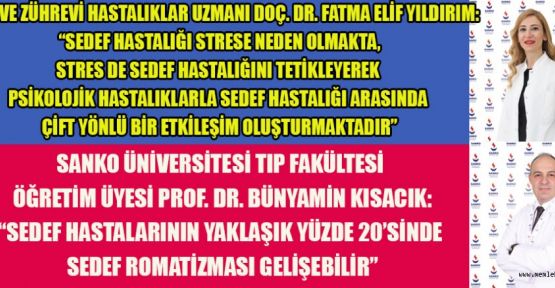 SEDEF HASTALIĞI VE SEDEF ROMATİZMASINA DİKKAT