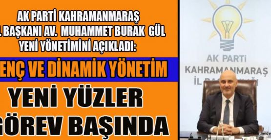 AK PARTİ İL YÖNETİMİNDE YENİ DÖNEM