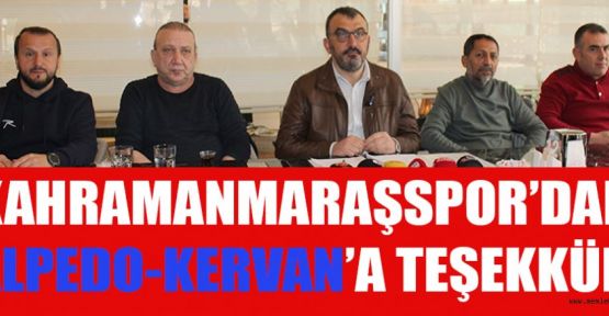 KAHRAMANMARAŞSPOR’A ALPEDO KERVAN’DAN DESTEK