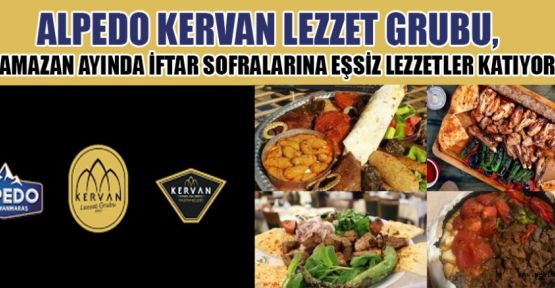 ALPEDO KERVAN İLE RAMAZAN ZİYAFETİ