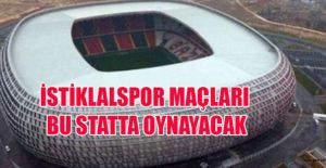 İSTİKLALSPOR MAÇLARINI ARENA#039;DA...