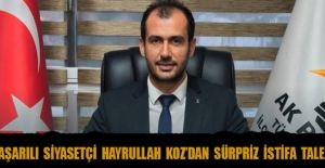 AK PARTİ TÜRKOĞLU İLÇE BAŞKANI KOZ İSTİFA ETTİ