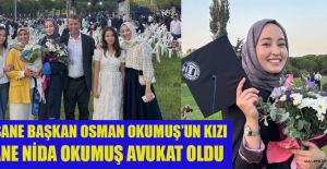 BİR BABANIN GURUR ANI: OKUMUŞ AİLESİNİN AVUKATI VAR!