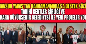 MANSUR YAVAŞ, MARAŞ’I VE SİZLERİ ÖZLEMİŞTİM!