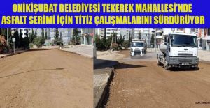 ONİKİŞUBAT BELEDİYESİNDE ASFALT SERİMİ