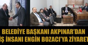 BAŞKAN AKPINAR, İŞ DÜNYASIYLA GÜÇLÜ İLETİŞİM İÇİNDE