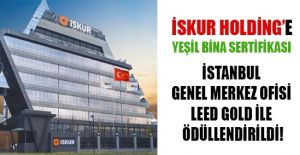 İSKUR HOLDİNGE YEŞİL BİNA SERTİFİKASI