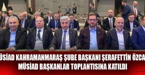 MÜSİAD BAŞKANI ÖZCAN, “BİRLİKTE DAHA GÜÇLÜYÜZ”